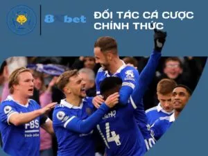8xbet là đối tác cá cược chính thức của clb leicester city