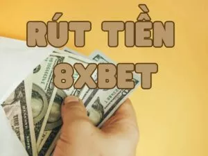 cách rút tiền 8xbet