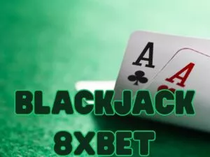 cách chơi blackjack 8xbet
