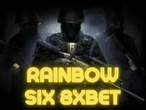 cá cược rainbow six 8xbet