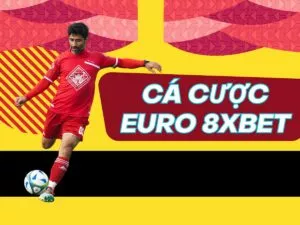 hướng dẫn chơi cá cược euro 8xbet