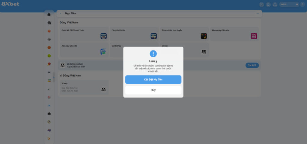 Thông báo cài đặt họ tên trước khi nạp tiền 8XBET