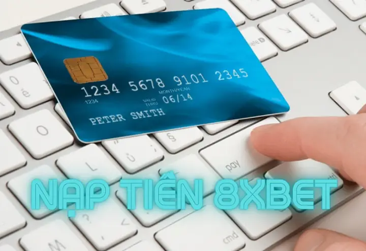 Minh họa checklist nạp tiền 8XBET